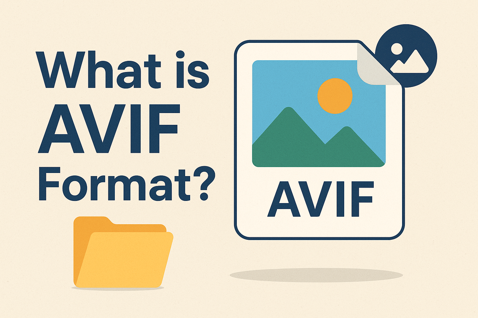 What is AVIF Format: The Story Behind the AVIF